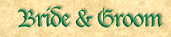 About the Bride and Groom